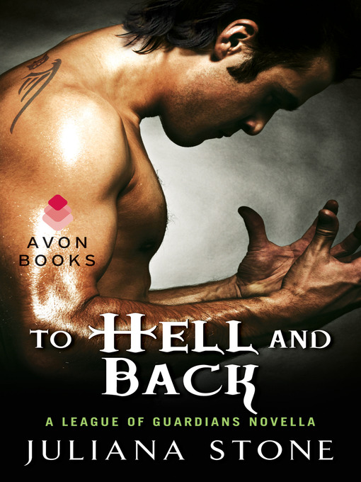 Title details for To Hell and Back by Juliana Stone - Available